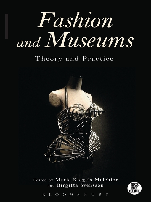 Title details for Fashion and Museums by Marie Riegels Melchior - Available